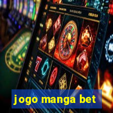 jogo manga bet